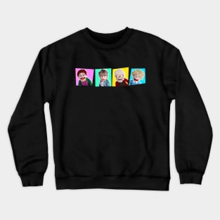 GOLDEN GIRLS SHOW - A PUPPET PARODY SHOWS Crewneck Sweatshirt